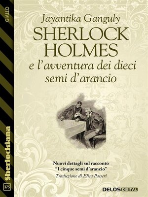 cover image of Sherlock Holmes e l'avventura dei dieci semi d'arancio
